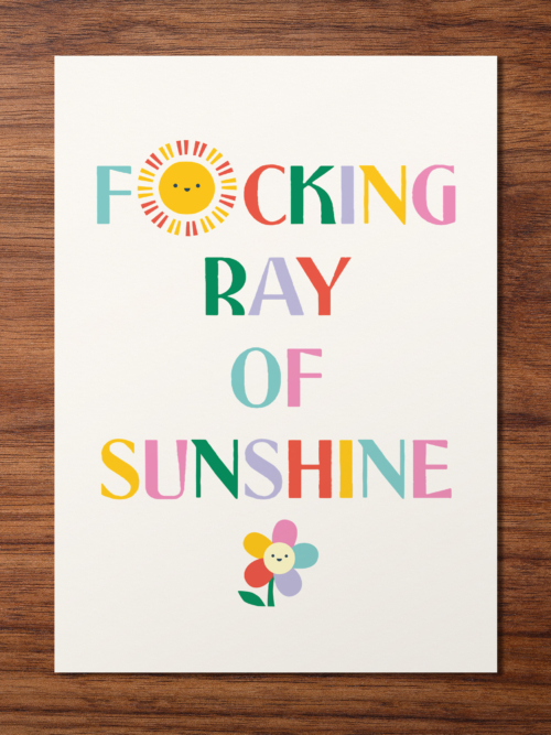 Postkarte "F*cking Ray Of Sunshine"